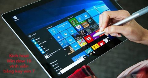 Hướng dẫn kích hoạt Windows 10 vĩnh viễn bằng key Windows 7 